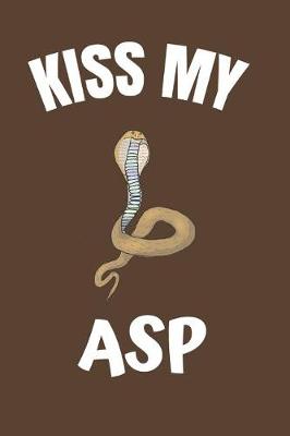 Book cover for Kiss My Asp