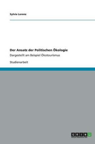 Cover of Der Ansatz der Politischen Ökologie