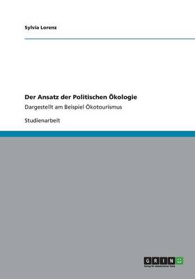 Book cover for Der Ansatz der Politischen Ökologie