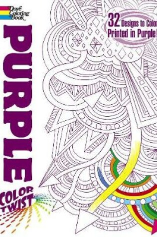 Cover of COLORTWIST -- Purple Coloring Book