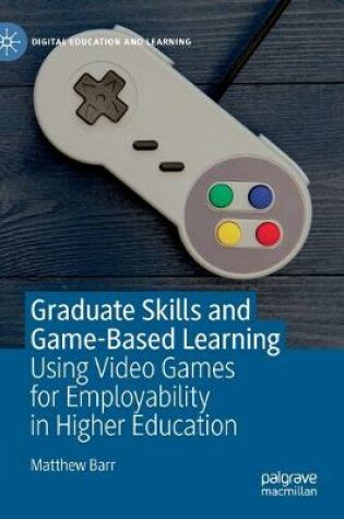 Cover of Graduate Skills and Game-Based Learning