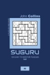 Book cover for Suguru - 120 Easy To Master Puzzles 8x8 - 6
