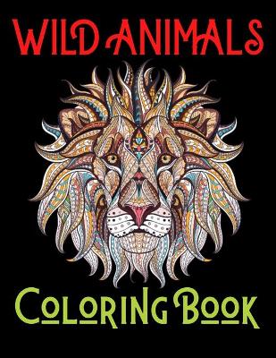 Book cover for Wild Animals Coloring Book