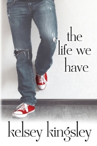 Cover of The Life We Have