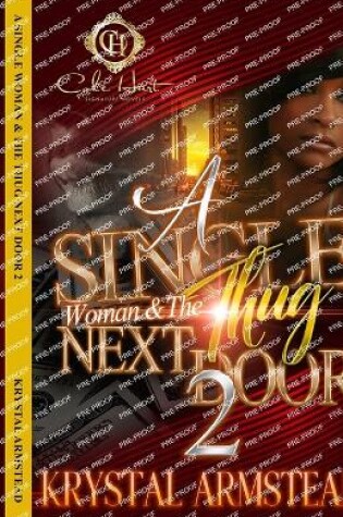 Cover of A Single Woman & The Thug Next Door 2