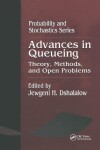 Book cover for Advances in Queueing Theory, Methods, and Open Problems