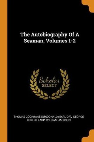 Cover of The Autobiography of a Seaman, Volumes 1-2