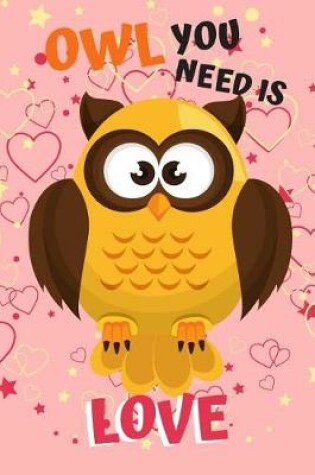 Cover of Owl You Need Is Love