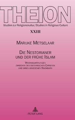 Cover of Die Nestorianer Und Der Fruehe Islam