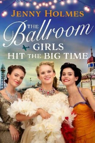 Cover of The Ballroom Girls Hit the Big Time