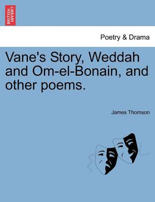 Book cover for Vane's Story, Weddah and Om-El-Bonain, and Other Poems.