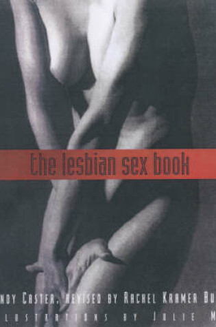 Cover of The Lesbian Sex Book - 2nd Edition