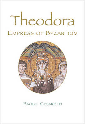 Book cover for Theodora: Empress of Byzantium