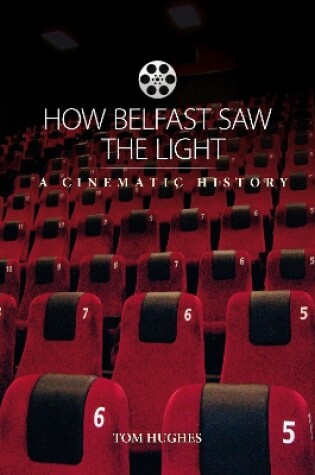 Cover of How Belfast Saw The Light