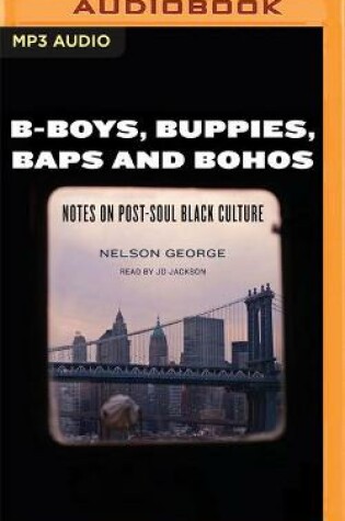 Cover of B-Boys, Buppies, Baps, & Bohos