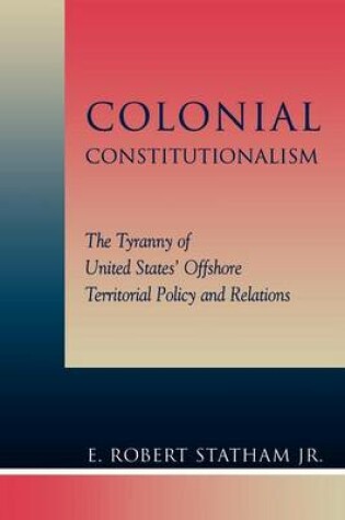 Cover of Colonial Constitutionalism