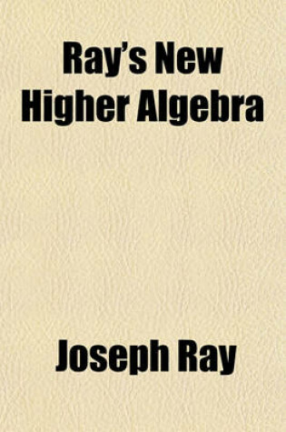 Cover of Ray's New Higher Algebra