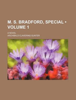 Book cover for M. S. Bradford, Special (Volume 1); A Novel