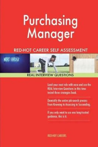 Cover of Purchasing Manager Red-Hot Career Self Assessment Guide; 1184 Real Interview Que