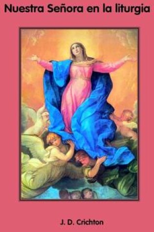 Cover of Nuestra Senora En La Liturgia