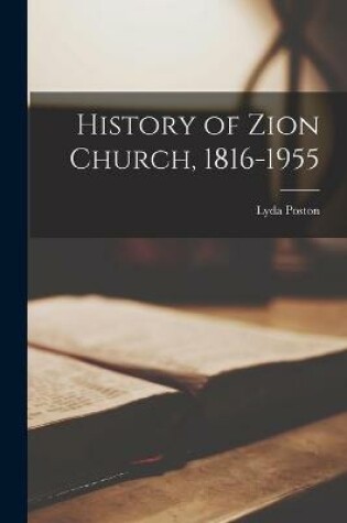 Cover of History of Zion Church, 1816-1955