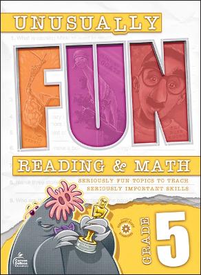 Cover of Unusually Fun Reading & Math Workbook, Grade 5
