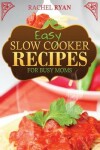 Book cover for Easy Slow Cooker Recipes For Busy Moms