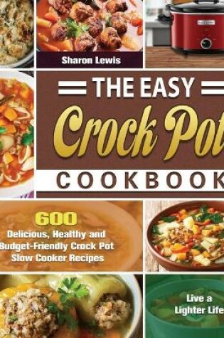 Cover of The Easy Crock Pot Cookbook