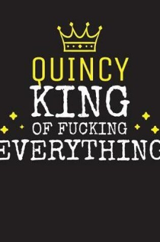 Cover of QUINCY - King Of Fucking Everything