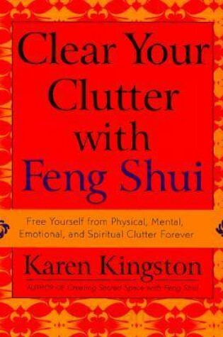 Cover of Clear Your Clutter with Feng Shui