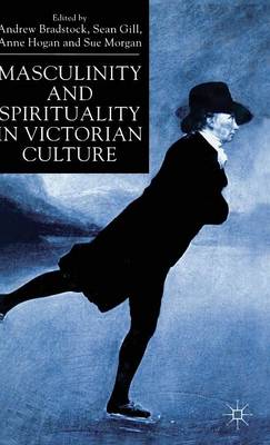 Book cover for Masculinity and Spirituality in Victorian Culture