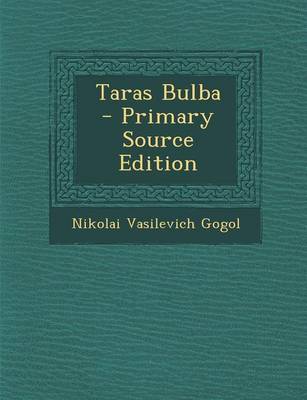 Book cover for Taras Bulba - Primary Source Edition