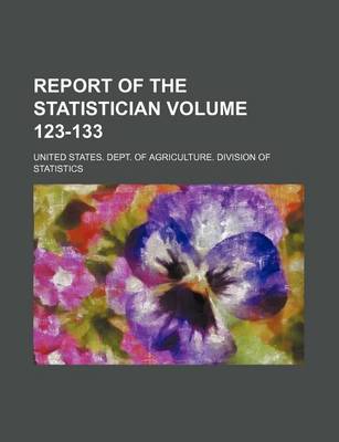 Book cover for Report of the Statistician Volume 123-133