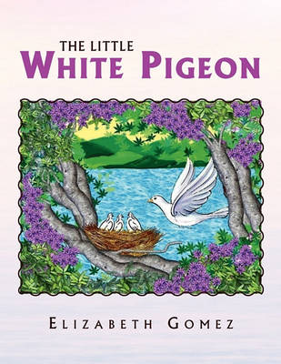 Book cover for The Little White Pigeon