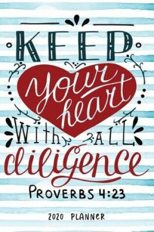 Cover of Keep Your Heart With All Diligence Proverbs 4