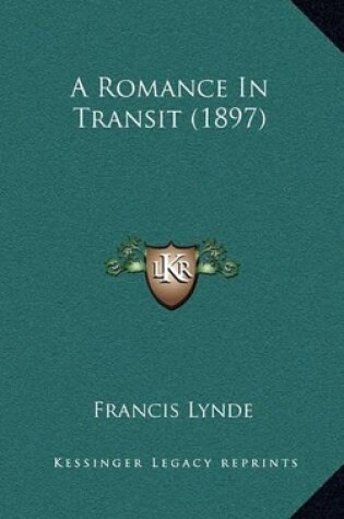 Cover of A Romance in Transit (1897)