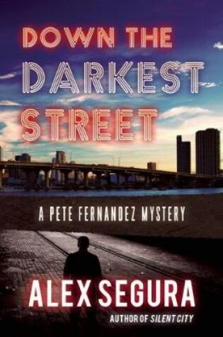 Cover of Down the Darkest Street