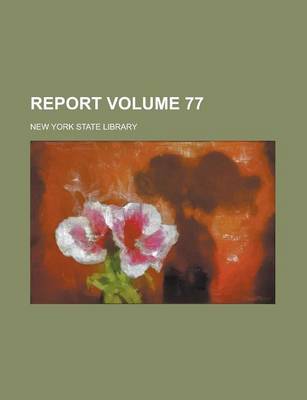 Book cover for Report Volume 77