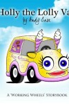 Book cover for Holly the Lolly Van