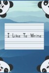 Book cover for I Like To Write