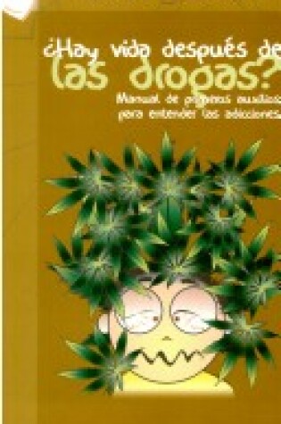 Cover of Hay Vida Despues de Las Drogas?