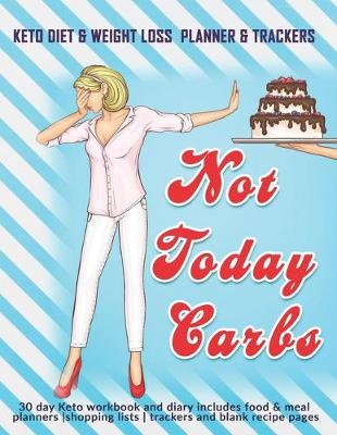 Book cover for Not Today Carbs