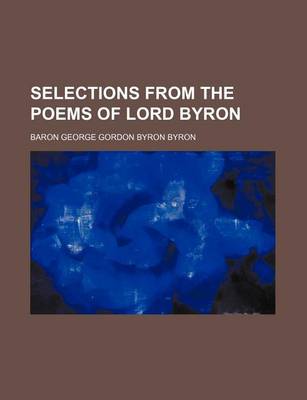 Book cover for Selections from the Poems of Lord Byron