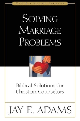 Cover of Solving Marriage Problems