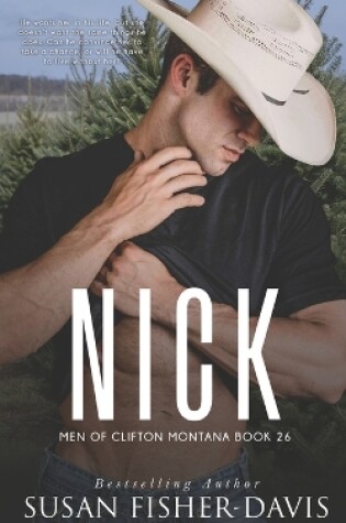 Cover of Nick Men of Clifton, Montana Book 26
