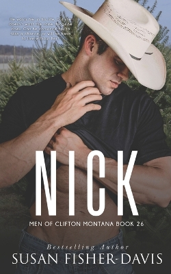 Book cover for Nick Men of Clifton, Montana Book 26