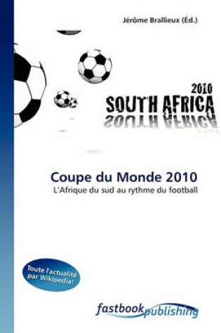 Cover of Coupe Du Monde 2010