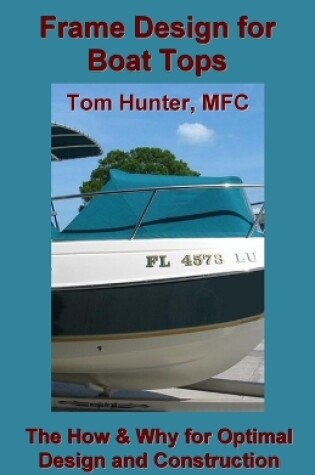 Cover of Frame Design for Boat Tops