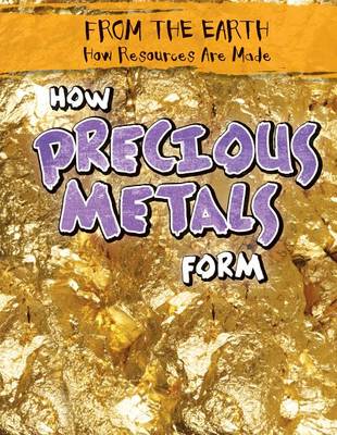 Book cover for How Precious Metals Form