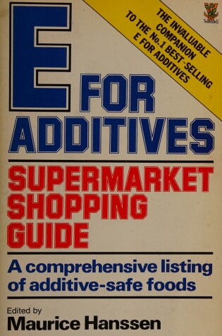 Cover of E. for Additives Supermarket Shopping Guide